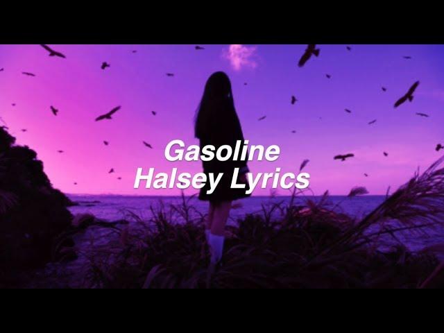 Gasoline || Halsey Lyrics