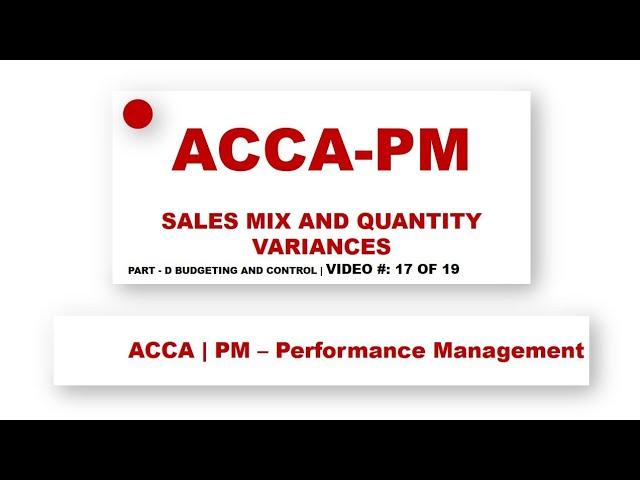 ACCA PM | Sales Mix and Quantity Variance • @financeskul