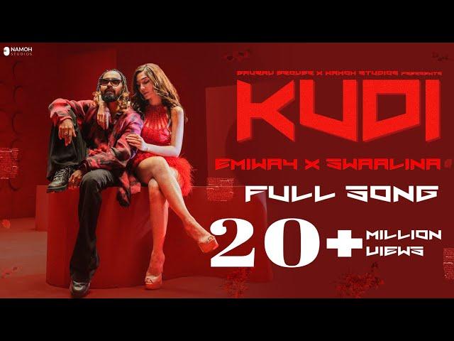 EMIWAY X SWAALINA | KUDI ( OFFICIAL VIDEO ) | MIHIR GULATI | NAMOH STUDIOS