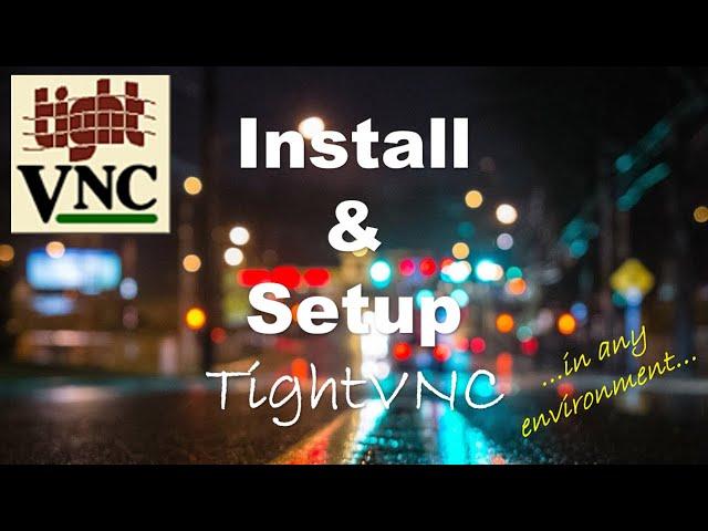 Free Remote Access Software - TightVNC