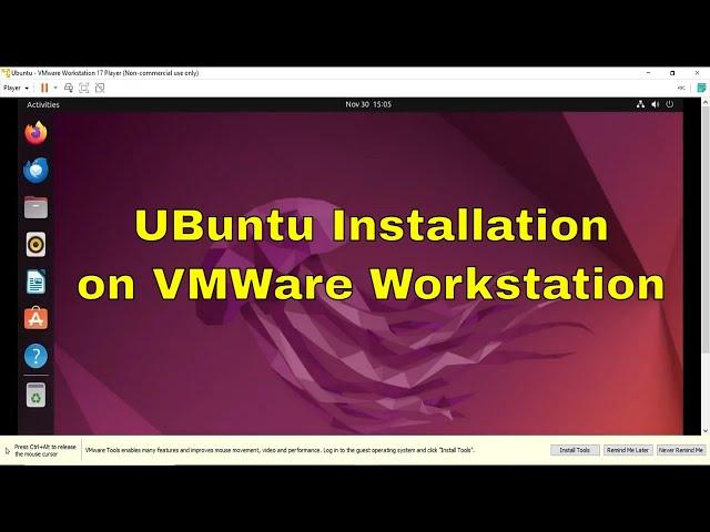 How to Install UBuntu 22.04.3 LTS on VMware Workstation Player On Windows 10/11