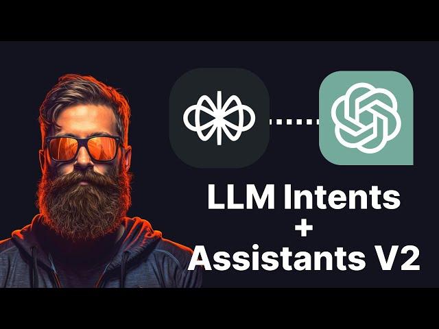 OpenAI Assistants API V2 + VoiceFlow LLM Intents Announcement