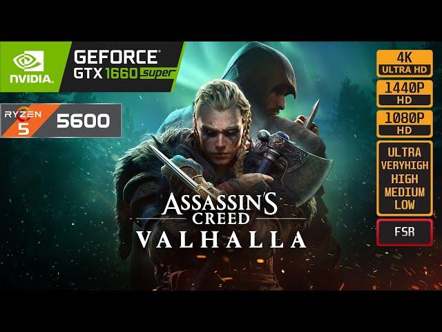 ASSASSINS CREED VALHALLA - GTX 1660 SUPER - R5 5600