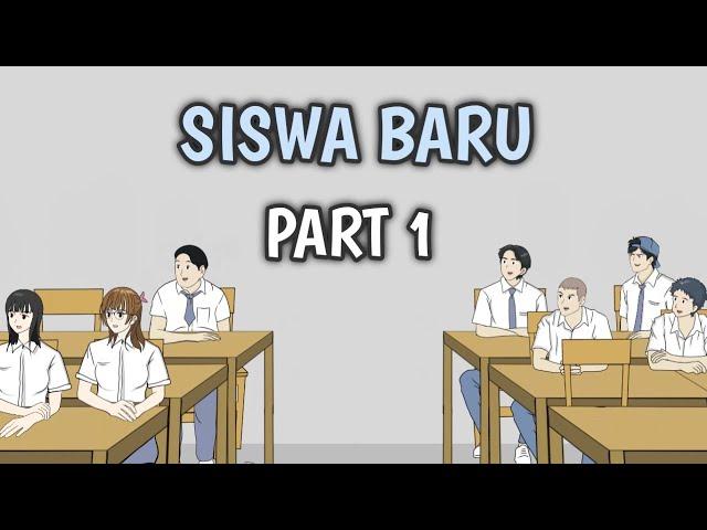 SISWA BARU PART 1 - Animasi Sekolah