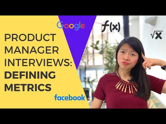 Product Manager Interviews: Success Metrics (Execution & Analytical)