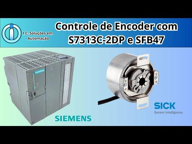 Controle de Encoder com S7313C-2DP e SFB47