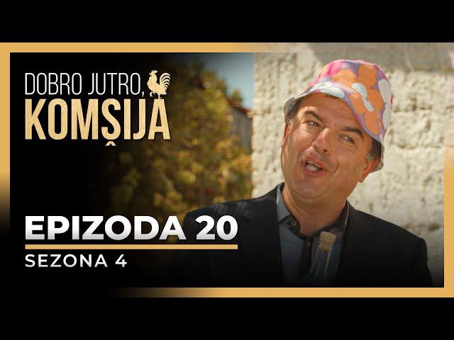 DOBRO JUTRO, KOMŠIJA - 20 EPIZODA (SEZONA 4)