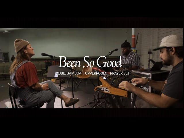 Been So Good - Abbie Gamboa l UPPERROOM Prayer Set