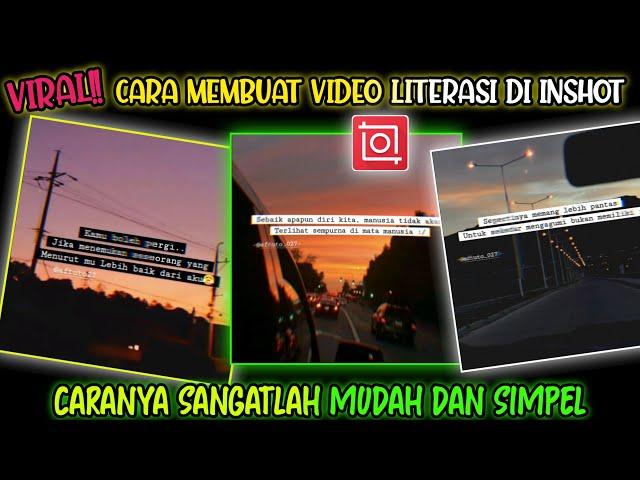 VIRAL!! Cara Membuat Video Quotes Literasi Di Inshot | Sangatlah  Mudah