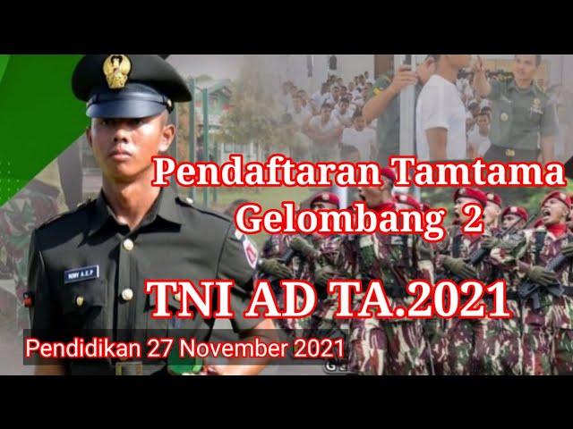 Pendaftaran Tamtama PK Gel. 2 TNI AD Tahun 2021