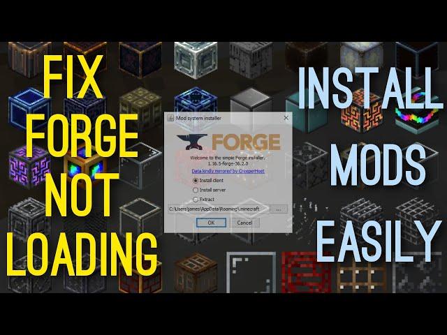 How to Fix Minecraft Forge Not Opening and How to Install Minecraft Mods Easily