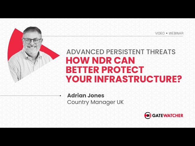 Advanced Persistent Threats: How NDR can better protect your health infrastructure?