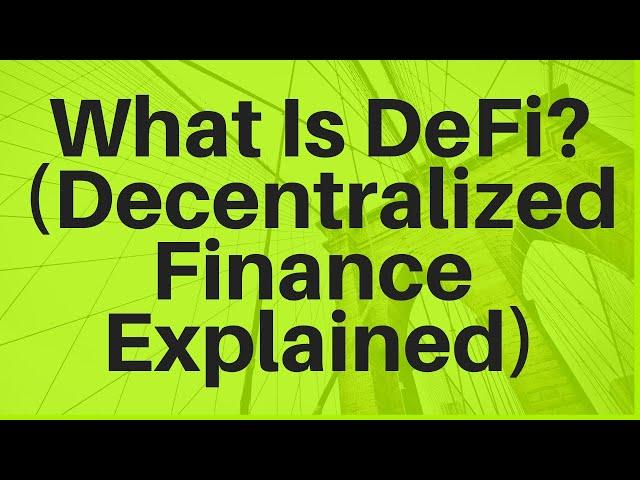 What is DeFi? Beginner's Guide to Decentralized Finance