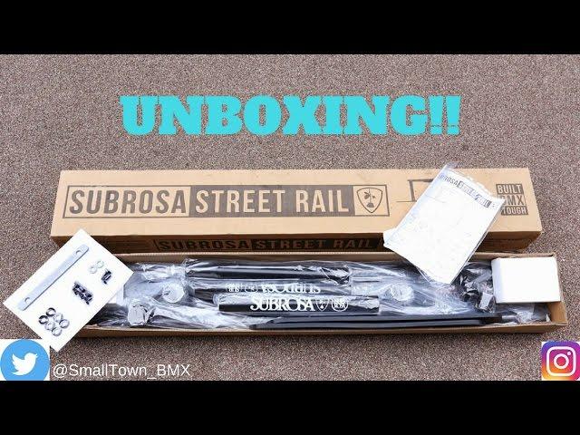 Subrosa Street Rail Unboxing