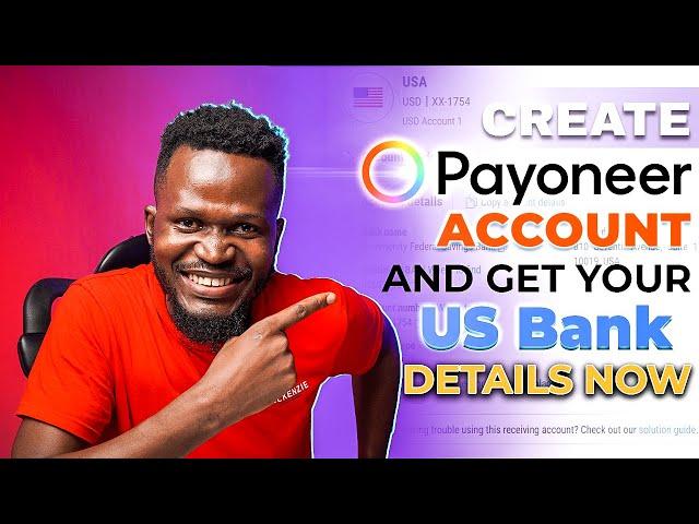 How To Create Payoneer Account And Get Your Foreign Bank Account Instantly