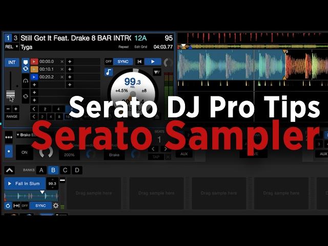 Serato DJ Pro Tips: Serato Sampler