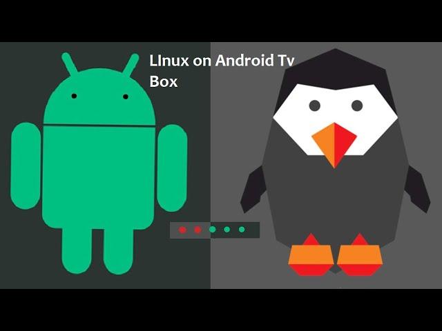 Linux on Android Tv Box (2021) | Amlogic , Rockchip