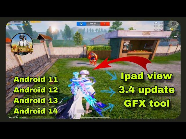 How to get ipad view in 3.4 update pubg mobile iPad view kese lagy