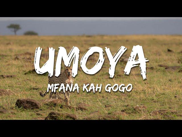 Mfana Kah Gogo - Umoya ft. Deep Sen, KIig Talkzin, Russel Zuma, Knight SA (Lyrics)