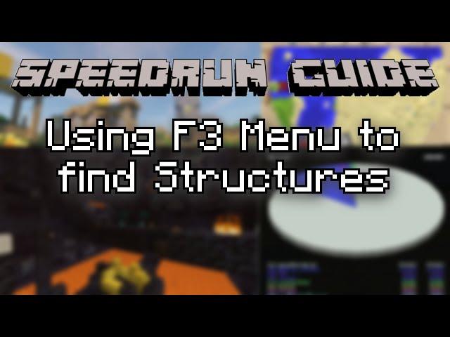 Speedrunner's Guide | Using F3 Menu and Pie Chart to locate structures