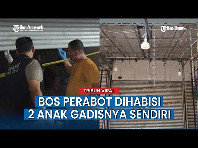 2 Anak Gadis Bunuh Ayah Kandung Pedagang Perabot, Dipicu Sakit Hati