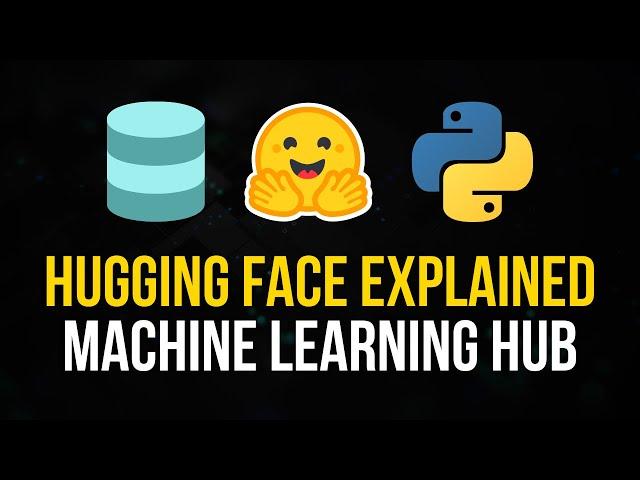 What is Hugging Face? - Machine Learning Hub Explained