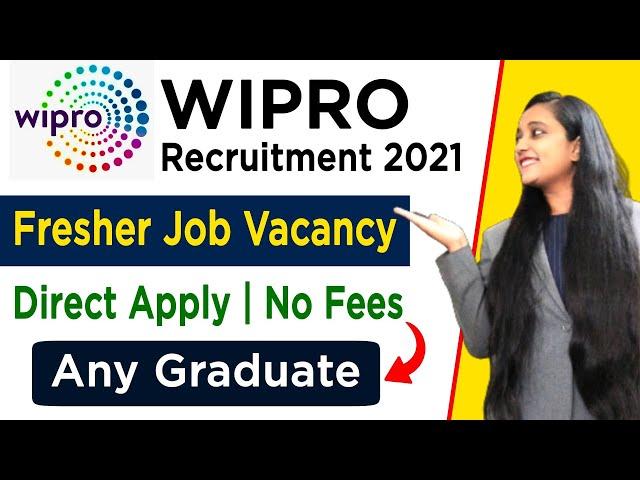 Wipro Recruitment 2021 | Wipro Jobs For Freshers 2021 | Graduate Jobs | Fresher Jobs | MNC company