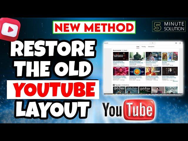 How to restore old youtube layout 2024