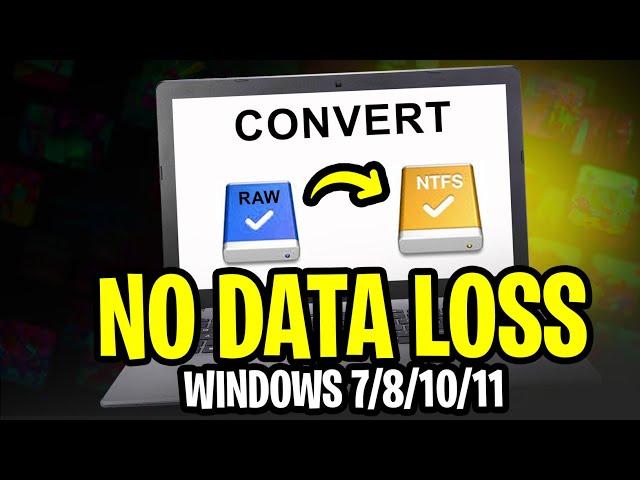 How to Convert RAW to NTFS Without Formatting in Windows 11/10/8/7 | RAW to NTFS No Data Loss (2025)