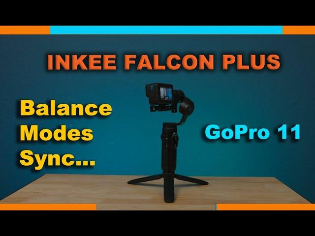 How to balance and Sync Inkee Falcon Plus/GoPro 11 Complete Quick Start Guide