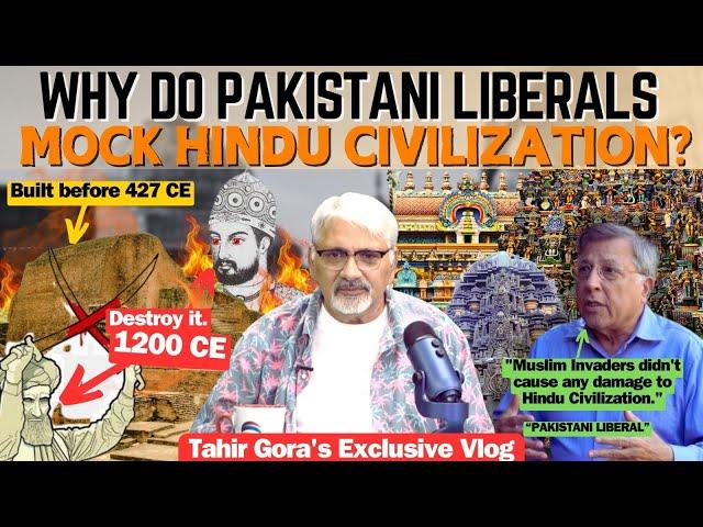 Why do Pakistani Liberals mock Hindu Civilization? Tahir Gora analyzes Pakistani Liberals' mindset