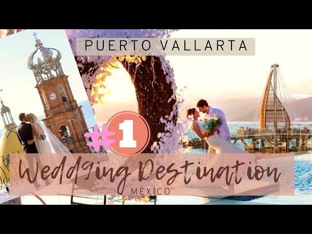 Puerto Vallarta- The Perfect Wedding Destination