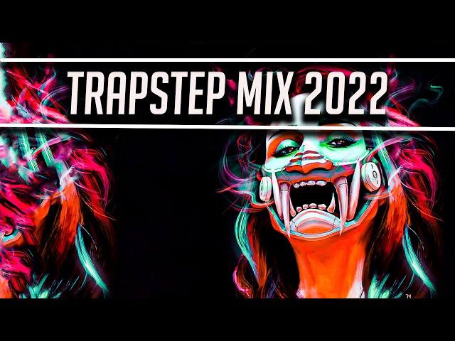 Trapstep Mix 2022 - Trap & Dubstep Mix / Dubstep / Riddim / Hard Trap