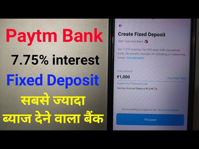 Payment bank FD 7.75% interest rate | सबसे ब्याज दर Fixed deposit Paytm bank