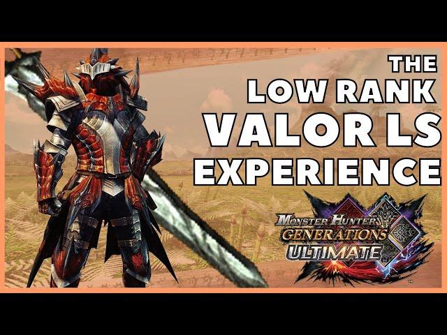 The Low Rank Valor Longsword Experience | MHGU