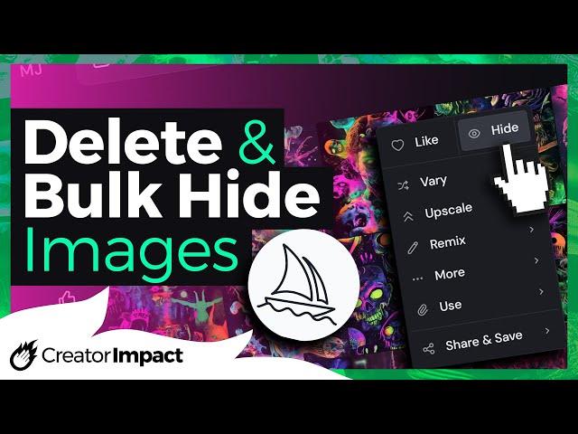 How to HIDE or DELETE images in your Midjourney Account (in Bulk!)