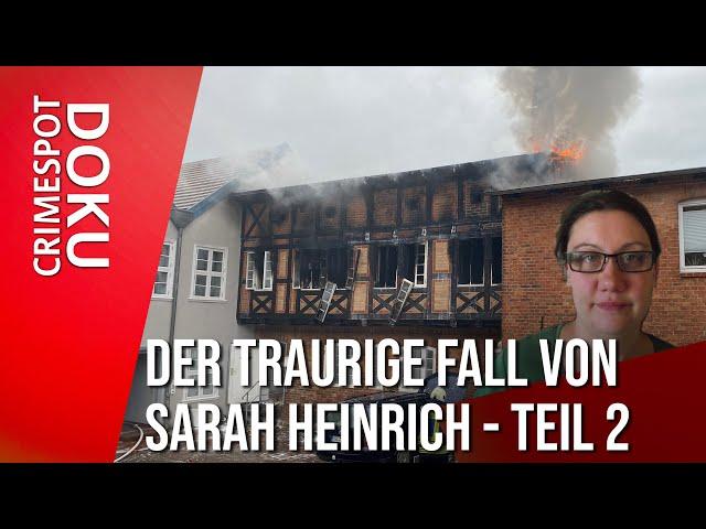 Der traurige Fall von Sarah Heinrich - Teil 2 | Crimespot Doku