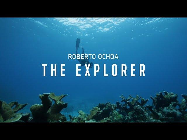 The SeaSeekers: The Explorer | Roberto Ochoa