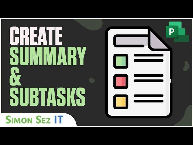 Microsoft Project for Web - Create Summary and Subtasks