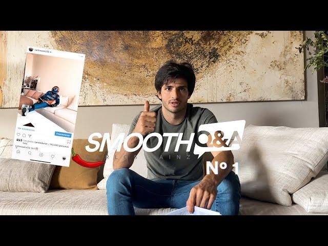 SMOOTH Q&A by Carlos Sainz | PERSONAL LIFE | Part 1.