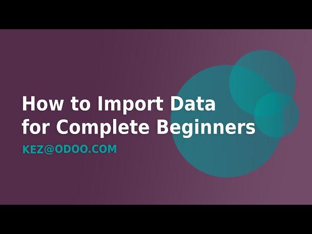 How to Import Data into Odoo for Complete Beginners