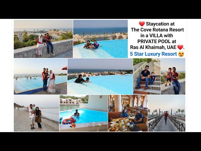 Cove Rotana Resort (VILLA with PRIVATE POOL) at Ras Al Khaimah, UAE/ 5 Star Luxury Resort Staycation