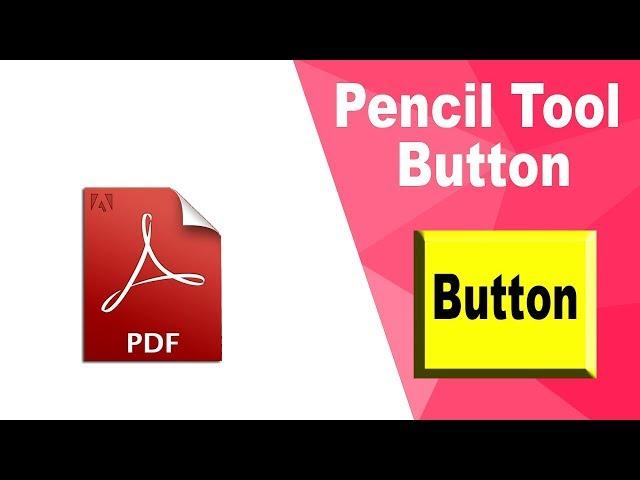 How to Add Pencil Tool Button in pdf by using adobe acrobat pro