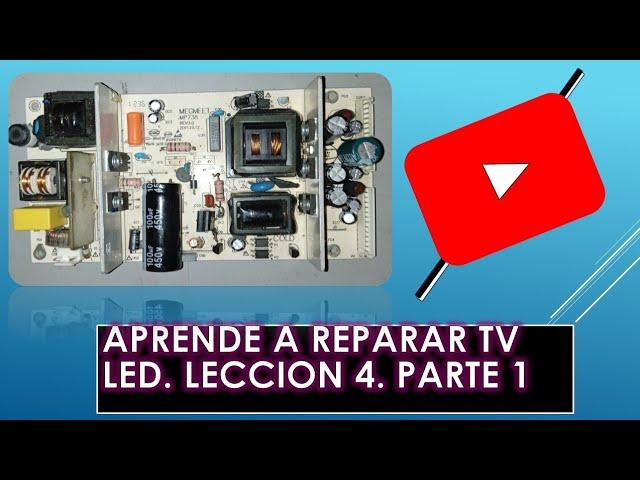 Aprende RÁPIDO a reparar TV Led. Lección 4 || #tria-electronica