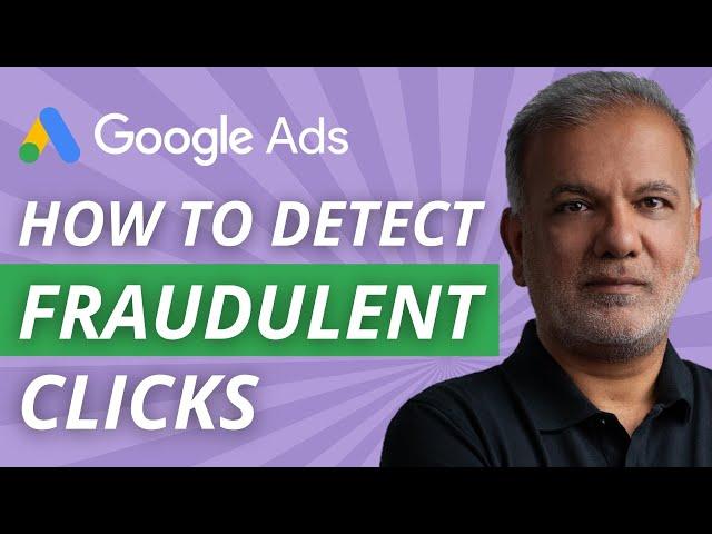 Google Ads Invalid Clicks - How To Detect Fraudulent Click Activity And Prevent It?