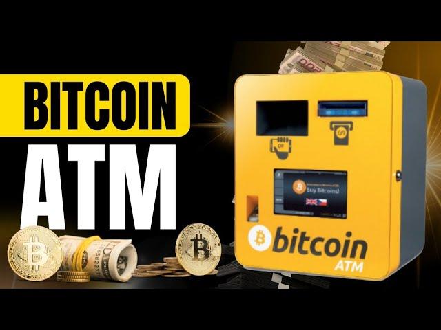 Everything You Need to Know About Bitcoin ATMs