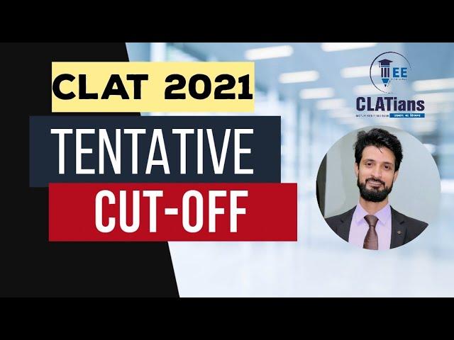 CLAT 2021: Tentative CUT-OFF List