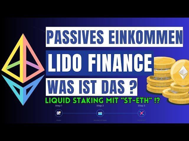 LIDO FINANCE - Passives Einkommen mit dem stETH-Token - Das GRÖSSTE Liquid Staking Protokoll !?