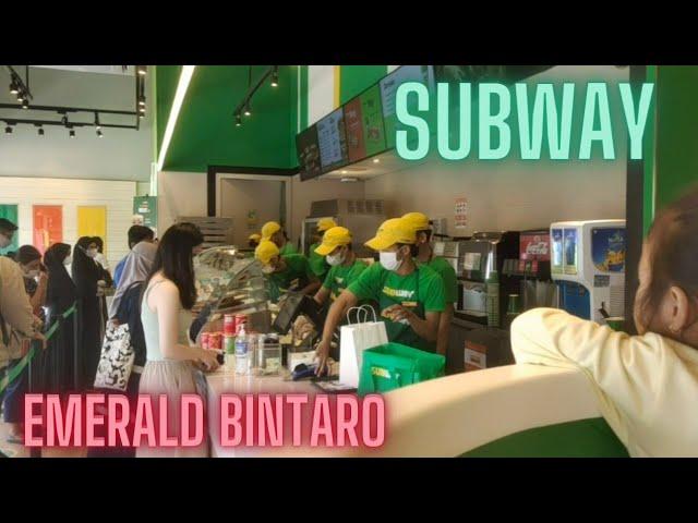 SUBWAY Emerald Bintaro Tangerang Selatan