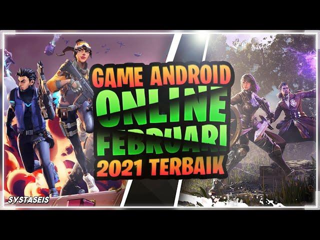 10 Game Android Online Terbaik Februari 2021